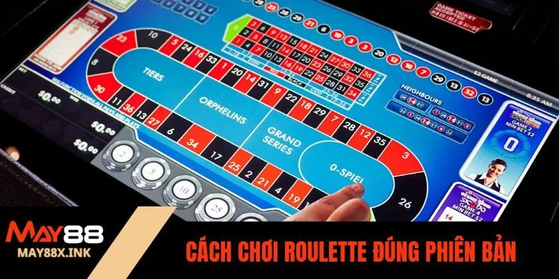 Cách Chơi Roulette may88
