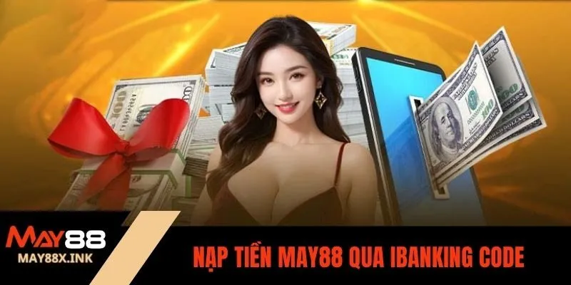 nạp tiền may88